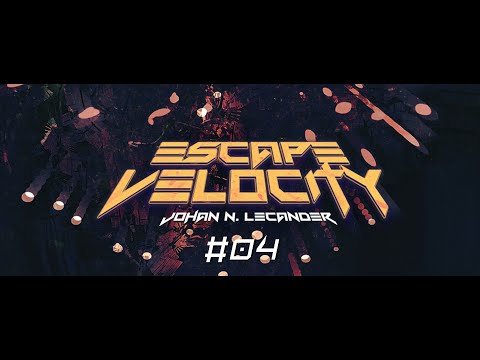 [Tech/Hard Trance] Escape Velocity 004 (13 June 2005) - Johan N. Lecander