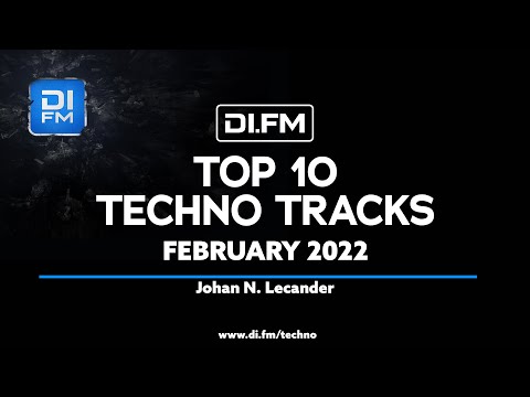 DI.FM Top 10 Techno Tracks! February 2022 *T78, Nicole Moudaber, Nakadia and more*