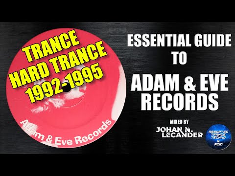 *RMB, Sorcerer, X-Rotation...* Essential Guide To Adam &amp; Eve Records 1992-1995 [Trance/Hard Trance]