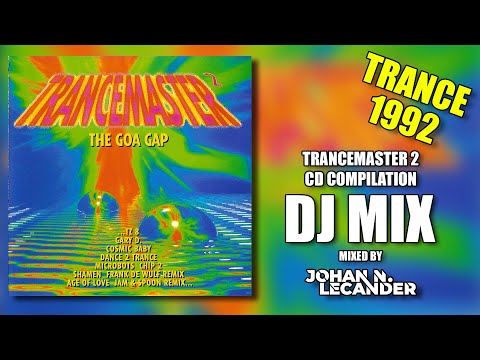 Trancemaster 2 &#039;The Goa Gap&#039; CD-Compilation (1992) mixed by Johan N. Lecander