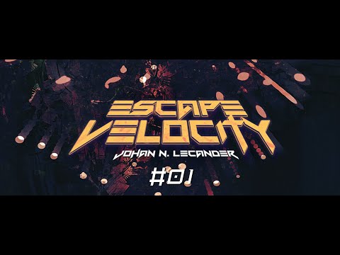 [Hard Trance] Escape Velocity 001 (25 April 2005) - Johan N. Lecander