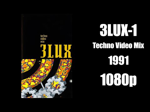 3Lux-1 - Techno Video Mix (1991) Upscaled &amp; Enhanced 1080p