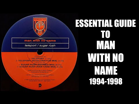[Trance] Essential Guide To Man With No Name (1994-1998) - Johan N. Lecander