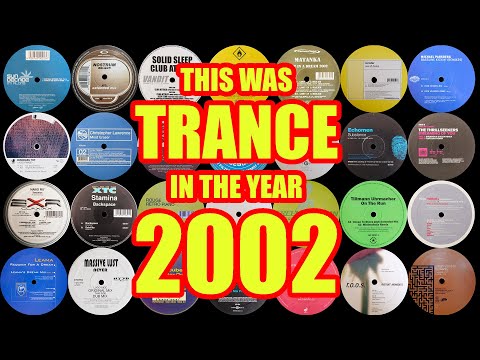 This Was Trance In The Year 2002 *PvD, John Askew, Flutlicht, Misja Helsloot, Thrillseekers...
