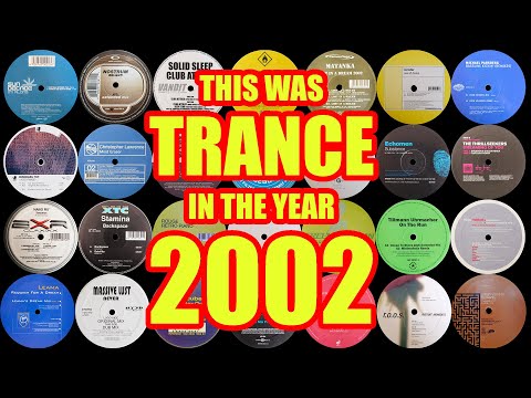 [Best Of Trance] This Was Trance In The Year 2002 *PvD, John Askew, Flutlicht, Misja Helsloot...