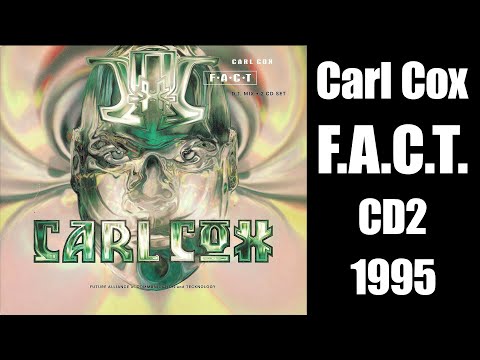 [90s Trance/Techno] Carl Cox - F.A.C.T. CD2 (1995)