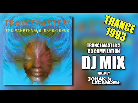 Trancemaster 5 The Hardtrance Experience [CD Compilation] 1993 mixed by Johan N. Lecander