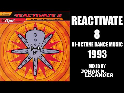 [Trance/Techno] Reactivate 8 Hi-Octane Dance Musik (1993) - Johan N. Lecander
