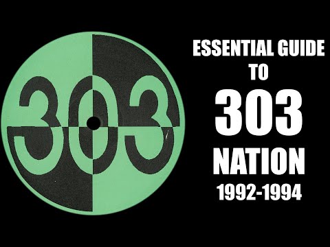 [Acid Techno] Essential Guide To 303 Nation (1992-1994) - Johan N. Lecander