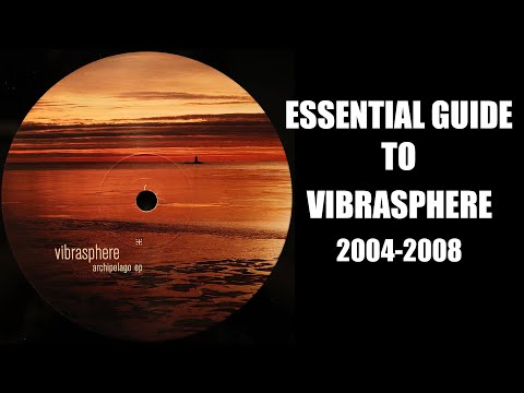 [Trance] Essential Guide To Vibrasphere (2004-2008) - Johan N. Lecander