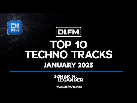 DI.FM&#039;s Top 10 Techno Tracks January 2025