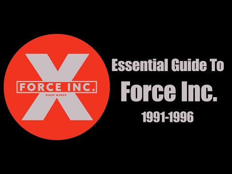 [Techno, Acid] Essential Guide To Force Inc (1991-1996)