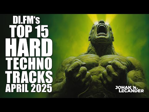 DI.FM&#039;s Top 15 Hard Techno Tracks April 2025