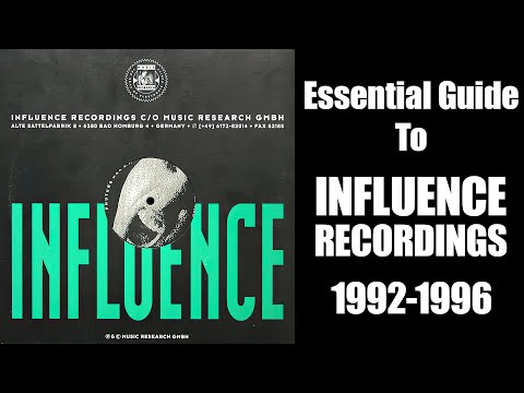 [Hard Trance] Essential Guide To Influence Recordings (1992-1996) - Johan N. Lecander