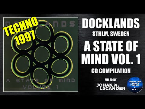 Docklands (STHLM, Sweden) A State Of Mind Vol. 1 (CD Compilation) 1997 [Techno]