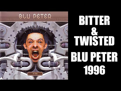 [Trance/Hard Trance] Bitter &amp; Twisted (1996) - Blu Peter