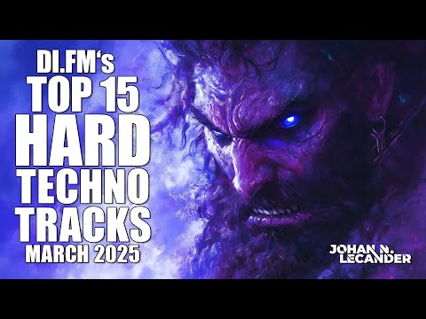 DI.FM&#039;s Top 15 Hard Techno Tracks March 2025