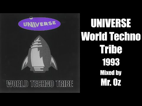 [Trance/Techno] Universe - World Techno Tribe (1993) - Mixed by Mr. Oz