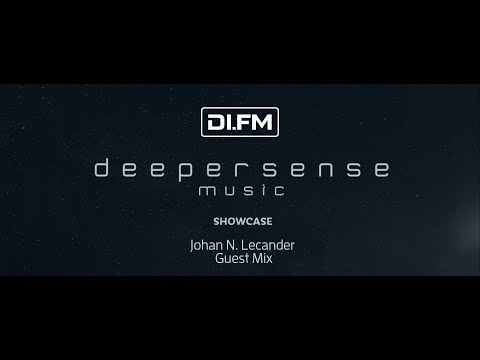 [Progressive House] Deepersense Music Showcase 09 October 2019 Guest Mix - Johan N. Lecander