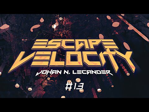 [Hard Trance] Escape Velocity 013 (2006) - Johan N. Lecander