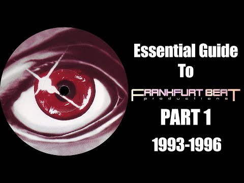 [Trance] Essential Guide To Frankfurt Beat Part 1 (1993-1995) - Johan N. Lecander