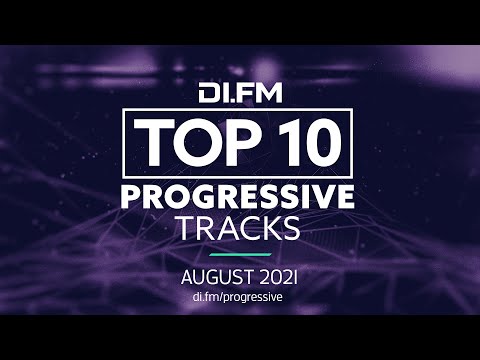 DI.FM Top 10 Progressive House Tracks! August 2021 - DJ Mix by Johan N. Lecander