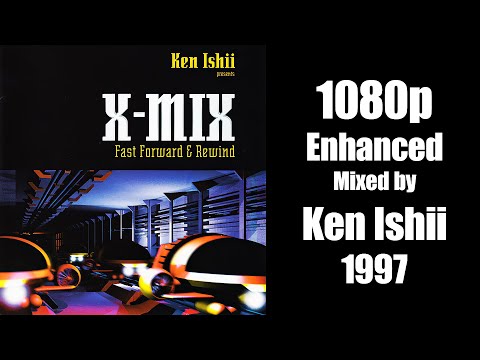 X-Mix-8 - Ken Ishii presents Fast Forward &amp; Rewind (1997)