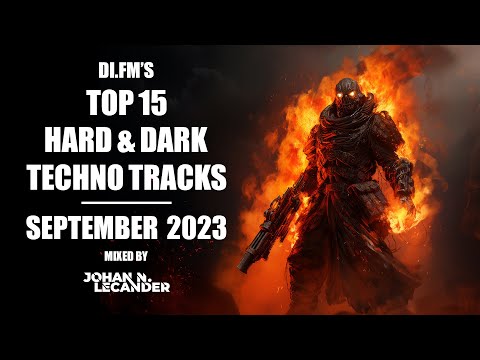 DI.FM Top 15 Hard &amp; Dark Techno Tracks September 2023