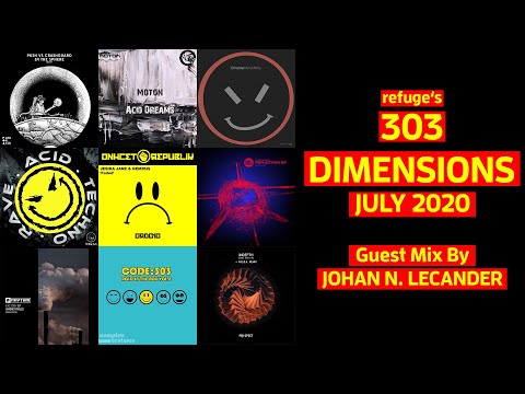 [Acid Techno] 303 Dimensions #058 (July 2020) Guest Mix - Johan N. Lecander