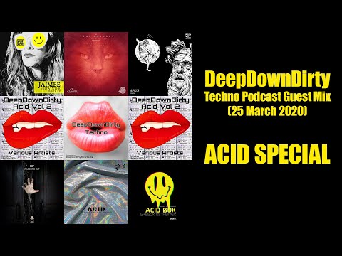 [Acid Techno] DeepDownDirty Techno 006 25 March 2020 Guest Mix - Johan N. Lecander
