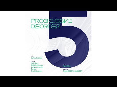 [Progressive House] Progressive Disorder 060 (13 April 2019) 5 Year Anniversary Guest Mix