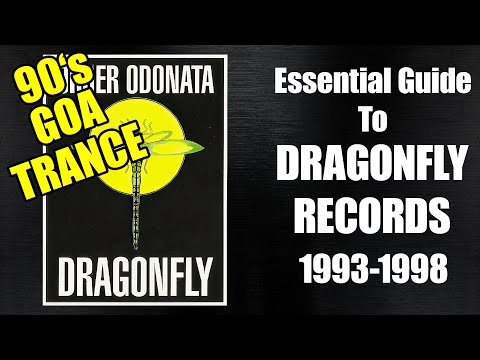 [Goa Trance] Essential Guide To Dragonfly Records (1993-1998) - Johan N. Lecander