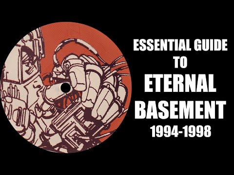 [Trance] Essential Guide To Eternal Basement (1994-1998) - Johan N. Lecander