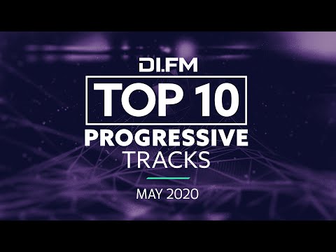 DI.FM Top 10 Progressive House Tracks! May 2020 - DJ Mix by Johan N. Lecander