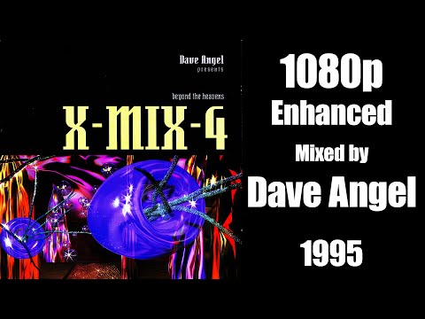 [90&#039;s Techno] X-MIX-4 - Beyond The Heavens 1080p - Mixed by Dave Angel